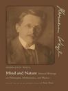 Mind and Nature (eBook): Selected Writings on Philosophy, Mathematics, and Physics